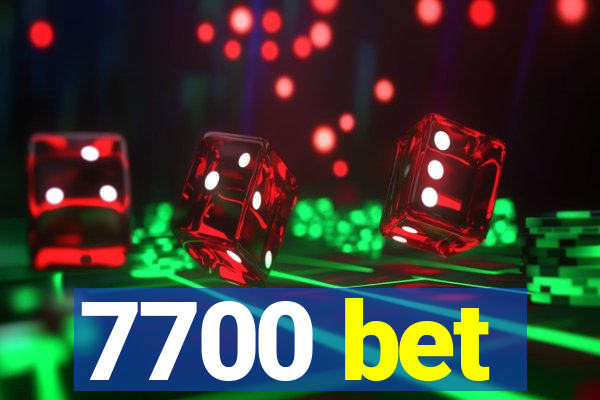 7700 bet